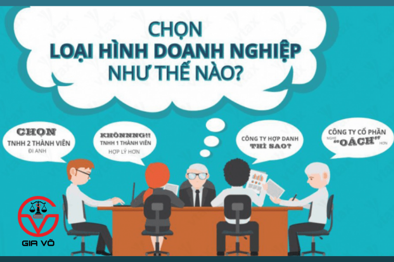 nên chọn loại hình doanh nghiệp như thế nào