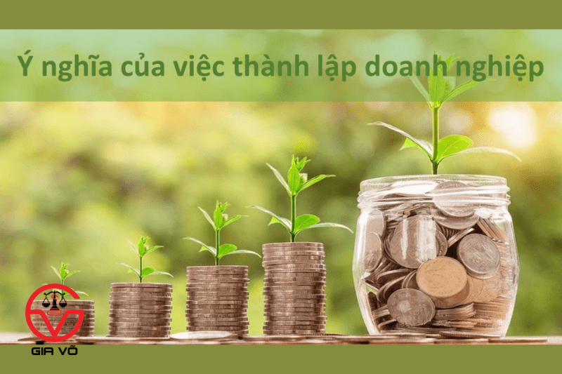 ý nghĩa của việc thành lập doanh nghiệp