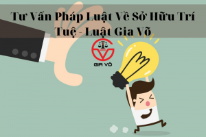 Tư vấn pháp luật về sở hữu trí tuệ