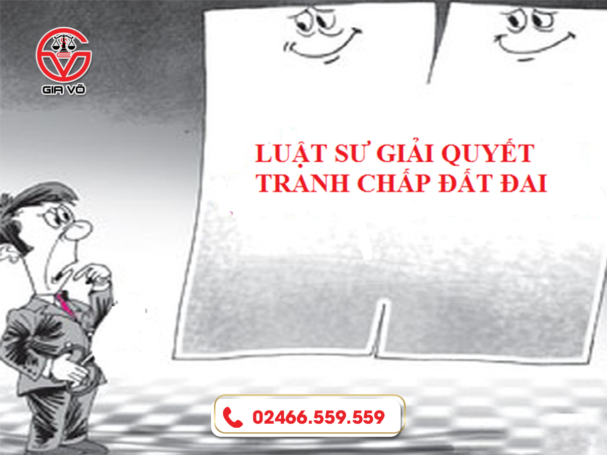 Luật sư giải quyết tranh chấp đất đai có vai trò như thế nào? Luật sư giải quyết tranh chấp đất đai có vai trò như thế nào?