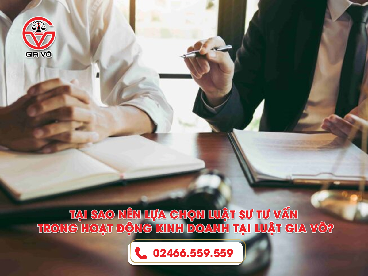 Tại sao nên lựa chọn luật sư tư vấn trong hoạt động kinh doanh? Tại sao nên lựa chọn luật sư tư vấn trong hoạt động kinh doanh?