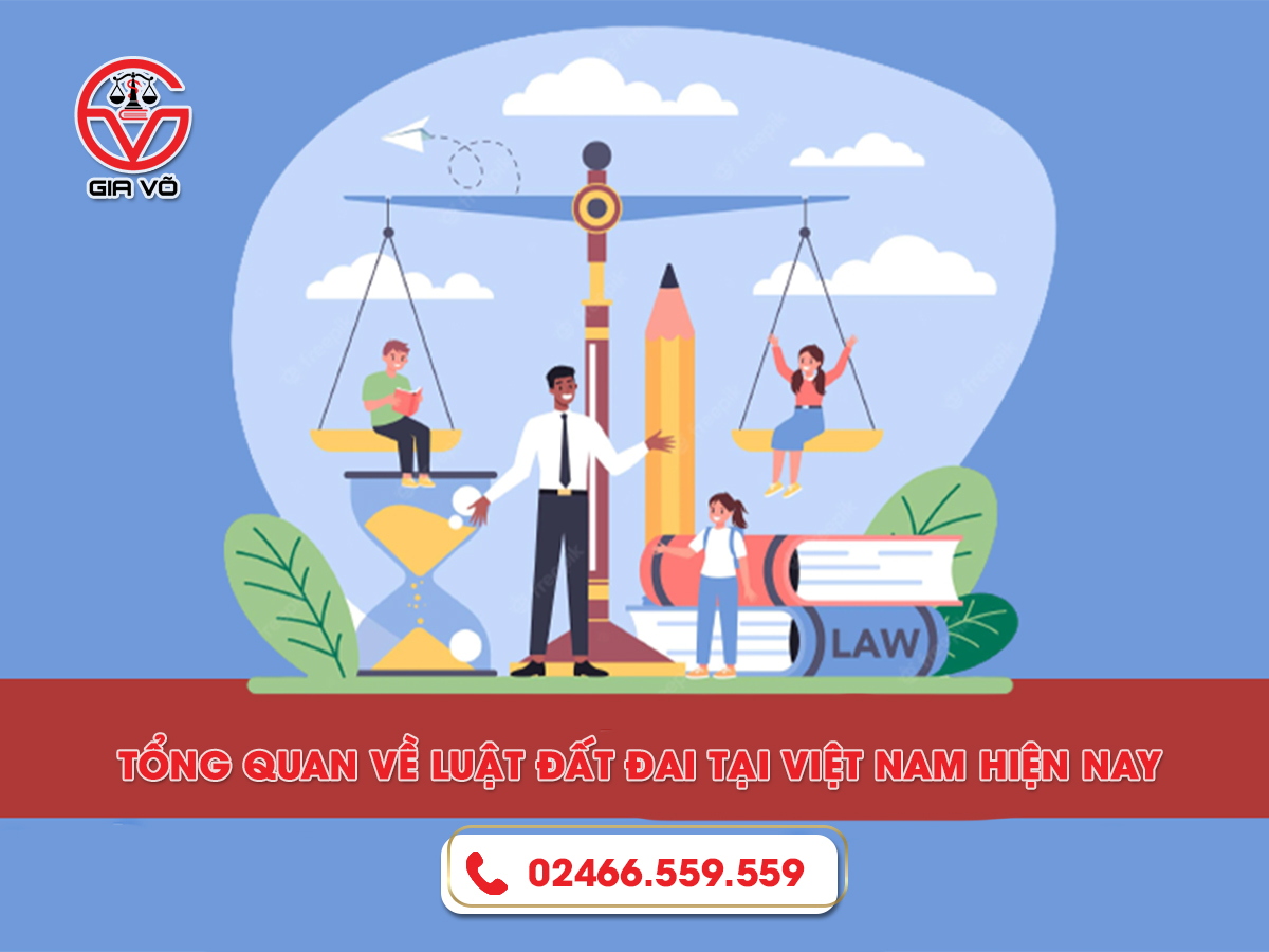 Tổng quan về luật đất đai tại Việt Nam hiện nay