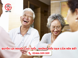 Quyền lợi của người cao tuổi