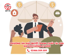 tranh chấp tài sản khi vợ chồng ly hôn