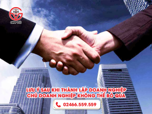 Lưu ý sau khi thành lập doanh nghiệp